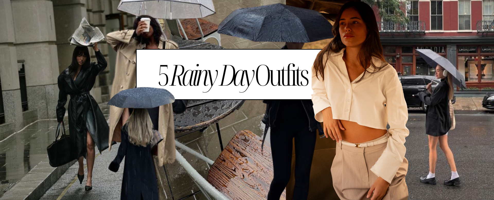 Because Rainy Days Deserve Chic Outfits Too
