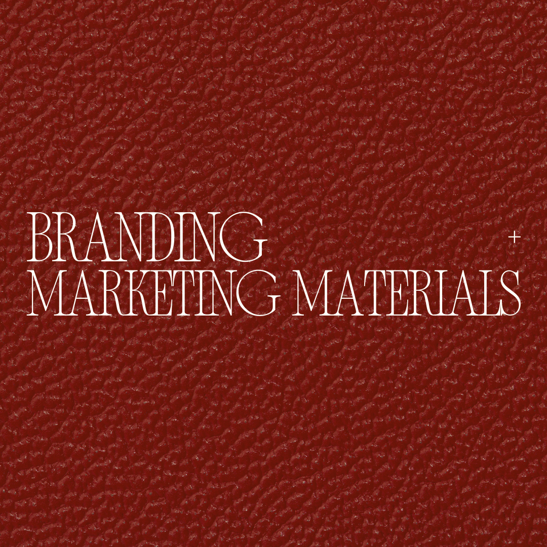 Branding + Marketing Materials